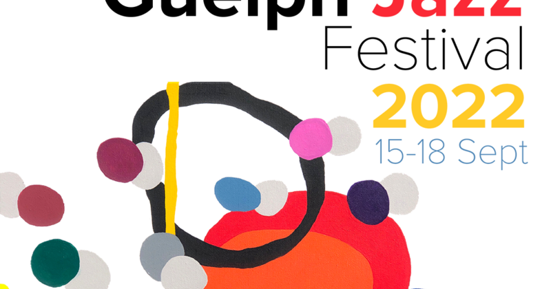 Guelph Jazz Festival 2022
